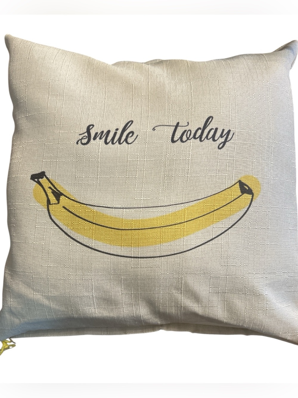 “Smile Today”Banana Cotton Linen  Square Decorative Throw Pillow 18x18